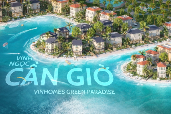 Đầu tư vào phân khu Vịnh Ngọc Vinhomes Cần Giờ mang lại biên độ lợi nhuận lớn trong tương lai